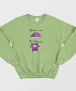 I'm Not Fat I'm Gengar Funny Sweatshirt 2