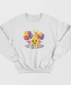 I Cant Take It Anymore Cringey Sweatshirt 3