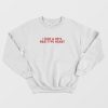 I Got a 90’s R&ampB Type Heart Sweatshirt