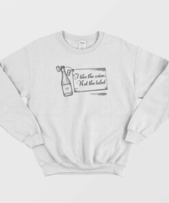 I Like The Wine Not The Label Schitts Creek Sweatshirt 4