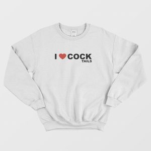 I Love Cocktails Sweatshirt