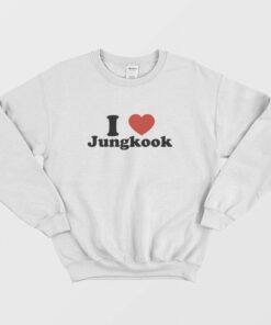I Love Jungkook BTS Sweatshirt 1