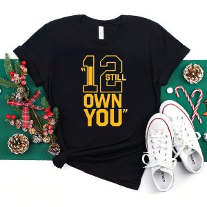 I Still Own You Aaron Rodgers Green Bay Packers T Shirt