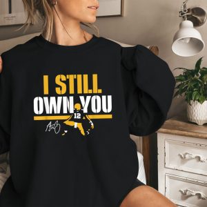 I Still Own You Aaron Rodgers Green Bay Packers T Shirt