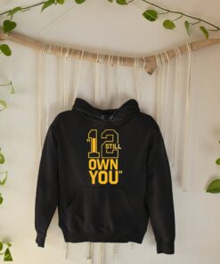 I Still Own You Aaron Rodgers Green Bay Packers T Shirt 2 I Still Own You Aaron Rodgers Green Bay Packers T Shirt 3