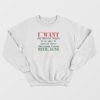 I Want Gay Protect Their Marijuana Plants Vintage Sweatshirt