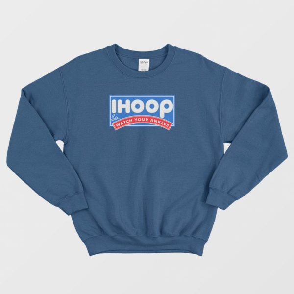 Ihoop Parody Basketball Sweatshirt