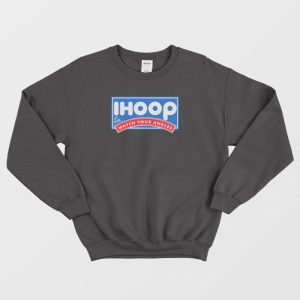 Ihoop Parody Basketball Sweatshirt 3