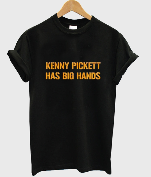 Kenny Pickett Has Big Hands T-shirt