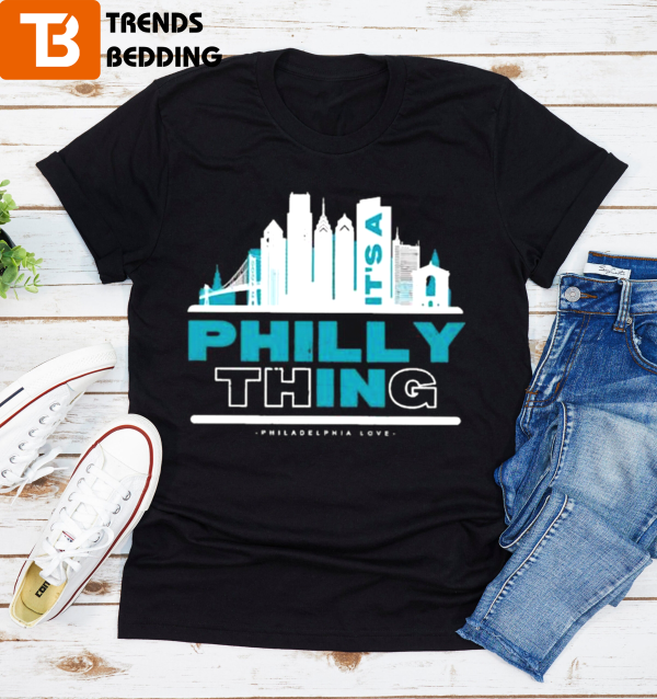 Philadelphia Eagles Football It’s A Philly Thing T-shirt