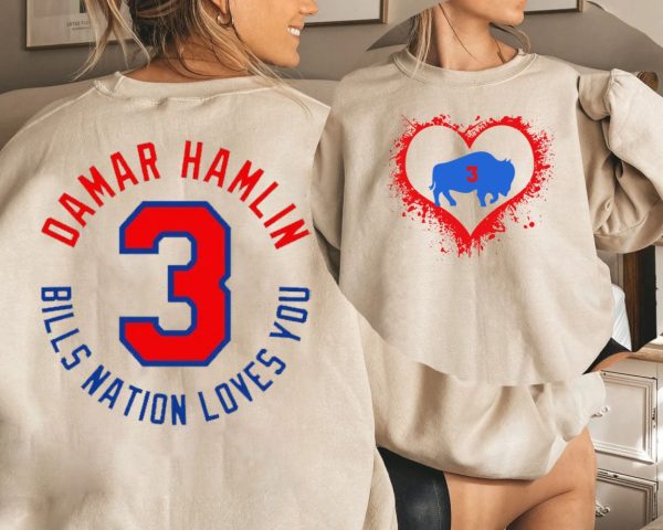 Pray For Damar Hamlin Bills Nation Loves You Sweatshirt