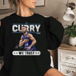 Steph Curry Golden State We Trust Sweatshirt