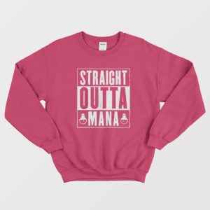 Straight Outta Mana Graphic Sweatshirt 1