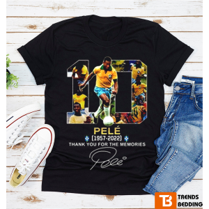 Thank You For The Memories My Legend RIP Pele T-Shirt 1940-2022