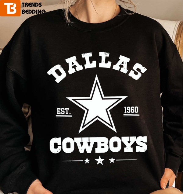 Vintage Style Dallas Cowboys Football Fans Est 1960 Sweatshirt