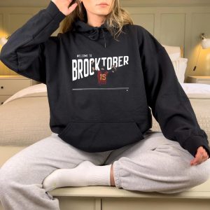 Welcome To Brocktober Brock Purdy Hoodie