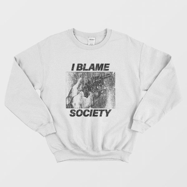 I Blame Society 90s Vintage Sweatshirt