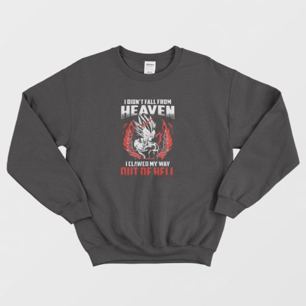 I Don’t Fall From Heaven Goku Sweatshirt