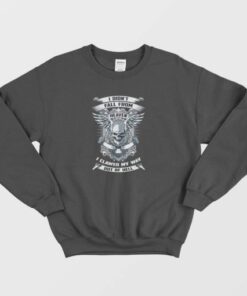 I Don't Fall From Heaven Skull Sweatshirt 2