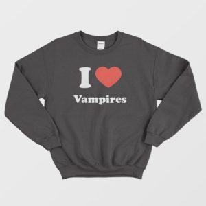 I Love Vampires Sweatshirt 3