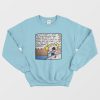 Im Not Dumb I Just Like Nice Things Sweatshirt Bubbles Powerpuff Girls