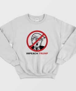Impeach Trump Sweatshirt 1