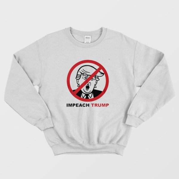 Impeach Trump Sweatshirt