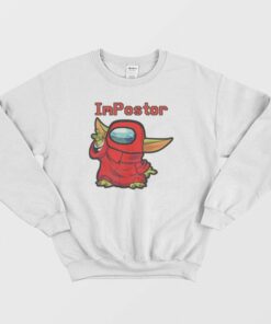 Imposter Baby Yoda Among Us Sweatshirt 1