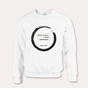 Inspirational Quotes Sweatshirt Bookofzen