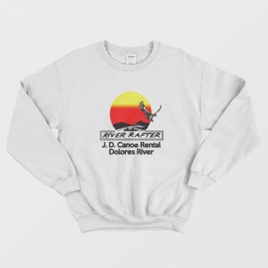 J.D. Canoe Rental Dolores River Sweatshirt