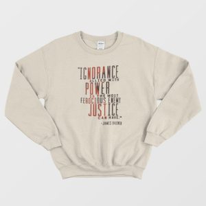 James Baldwin Quote Sweatshirt