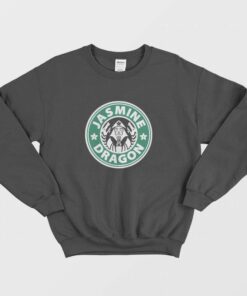 Jasmine Dragon Tea House Starbucks Parody Sweatshirt 1