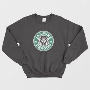 Jasmine Dragon Tea House Starbucks Parody Sweatshirt 3