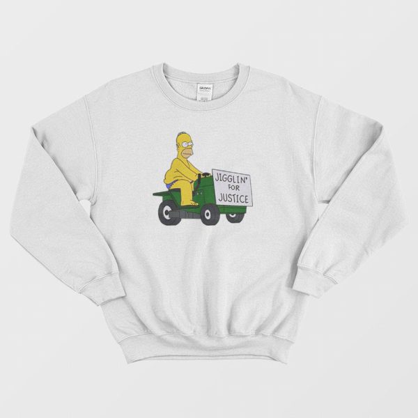 Jigglin For Justice Sweatshirt