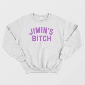 Jimin’s Bitch Sweatshirt