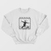 Jujutsu Kaisen Satoru Gojo I’ll Murder You Sweatshirt