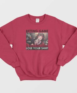 Kakegurui Betting Game In Which You Could Lose Your Shirt Sweatshirt 2 Kakegurui Betting Game In Which You Could Lose Your Shirt Sweatshirt 3