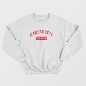 Kansas City Forever Sweatshirt