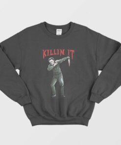 Killin It Michael Myers Dabbing Sweatshirt 2