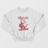Kitten Is A New Vaccine Sweatshirt