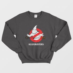 Klux Busters Parody Sweatshirt