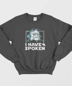 Kuiil I Have Spoken Sweatshirt 1
