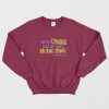 LSU We’re Coming And We Ain’t Backing Down Sweatshirt
