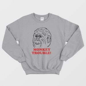 Le Monkey Trouble Sweatshirt 3