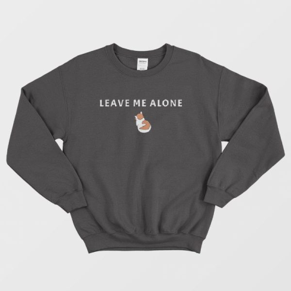 Leave Me Alone Funny Cat Sweatshirt