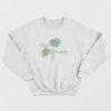 Leaves Plant Daddy Sweatshirt