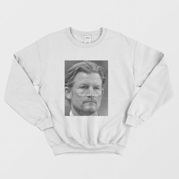 Les Snead Fuck Them Picks Sweatshirt