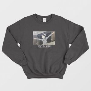 Levi Maids Slaughtering Any Titan Of A Cleaning Job Sweatshirt 3