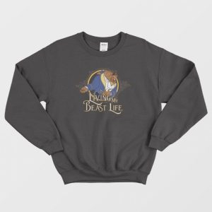 Living My Beast Life Sweatshirt 3