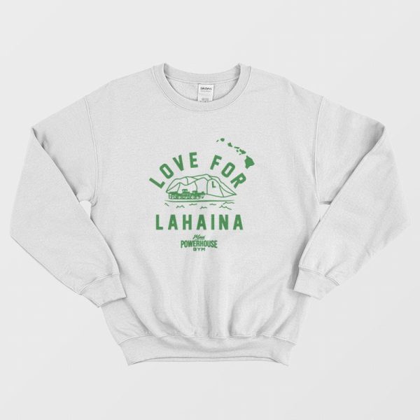 Love For Lahaina Sweatshirt